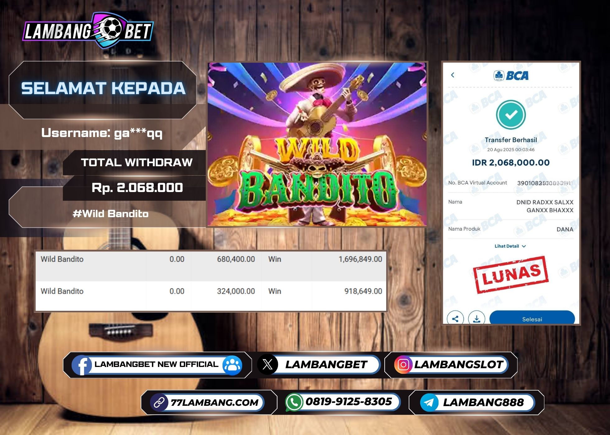 LAMBANGBET [20 AUGUST 2025] JACKPOT SLOT Wild Bandito "Rp2.068.000" LUNAS